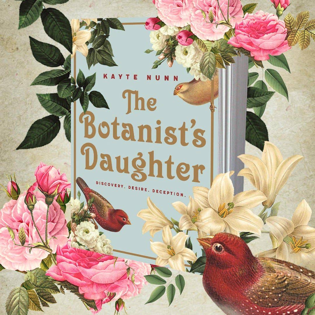 Botanist's Daughter: Discovery, Desire, Deception